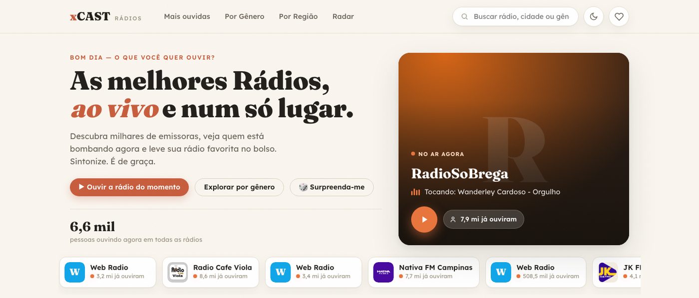 Página inicial do portal XCAST Rádios, com a rádio do momento e as rádios mais ouvidas